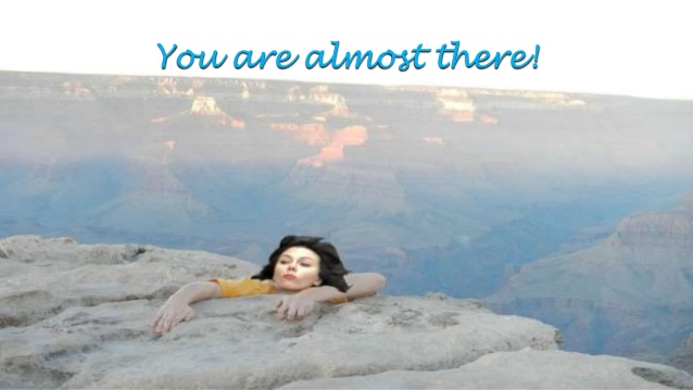 you-are-almost-there-1-638